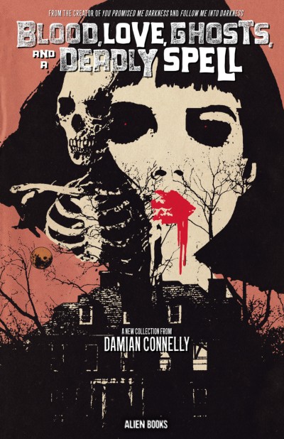 Blood, Love, Ghosts and a Deadly Spell