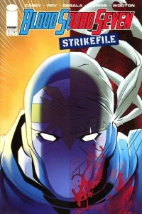 Blood Squad Seven Strikefile