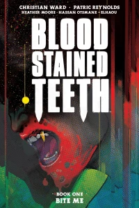 Blood Stained Teeth: Bite Me