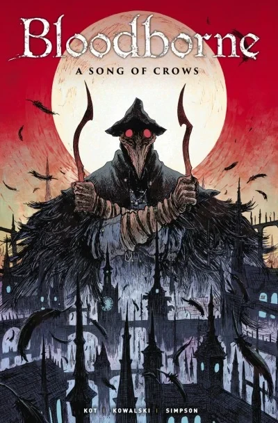 Bloodborne: A Song of Crows