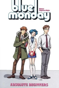 Blue Monday: Absolute Beginners