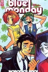 Blue Monday: Nobody's Fool