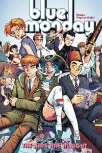 Blue Monday: The Kids Are Alright