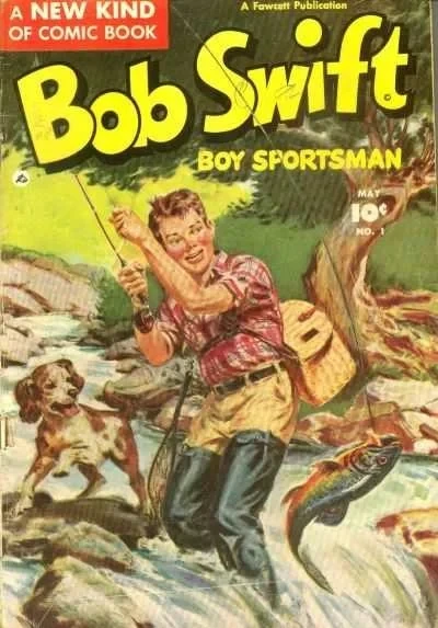 Bob Swift: Boy Sportsman