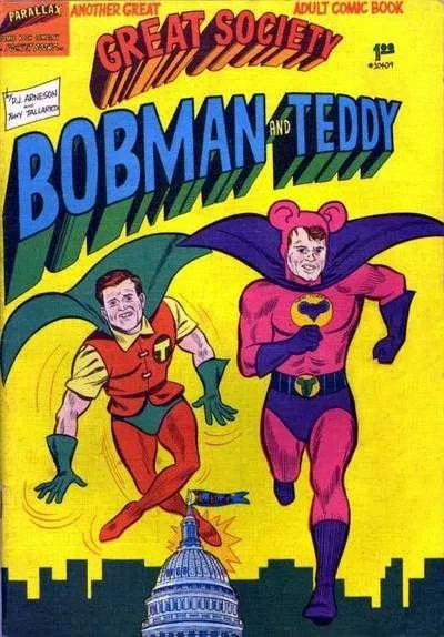 Bobman and Teddy