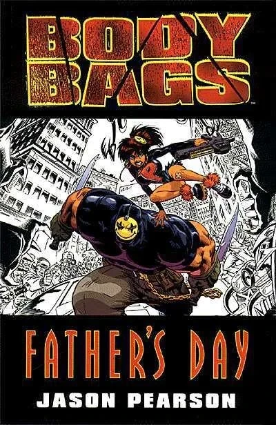 Body Bags: Father's Day
