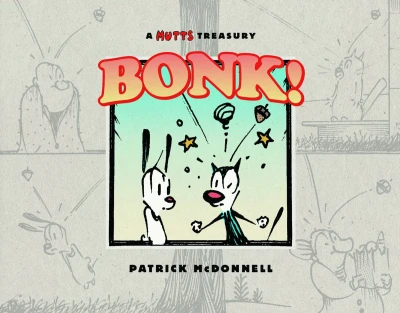 Bonk! A Mutts Treasury