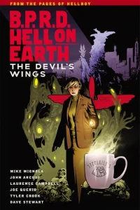 B.P.R.D. Hell On Earth - The Devil's Wings
