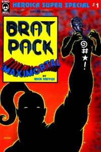 Bratpack/Maximortal Super Special