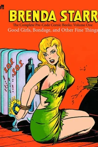 Brenda Starr: The Complete Pre-Code Comic Books