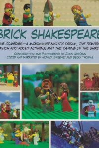 Brick Shakespeare: The Comedies -- A Midsummer Night's Dream, The Tempest, Much Ado About Nothing, and The Taming of the Shrew