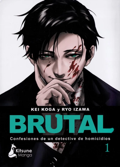 Brutal: Confesiones de un Detective de Homicidios