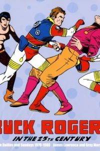 Buck Rogers In the 25th Century: The James Lawrence and Gray Morrow Years