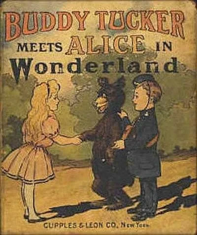 Buddy Tucker Meets Alice in Wonderland