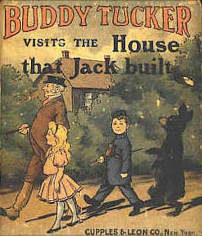 Buddy Tucker Visits the House that Jack Built