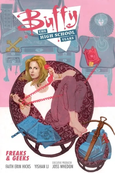Buffy: The High School Years – Freaks & Geeks