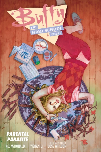 Buffy: The High School Years–Parental Parasite