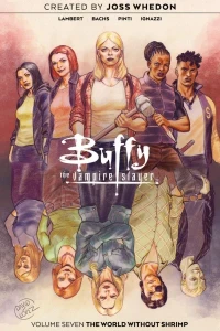 Buffy the Vampire Slayer: The World Without Shrimp