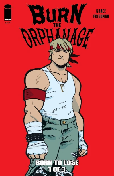 Burn the Orphanage: Born To Lose