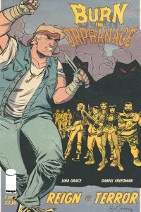 Burn the Orphanage: Reign of Terror