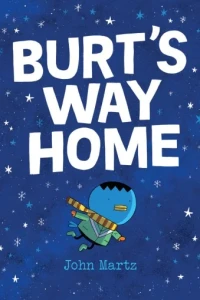 Burt's Way Home