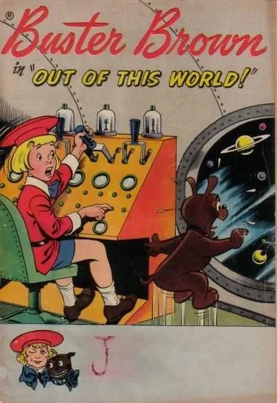 Buster Brown in "Out of This World!"