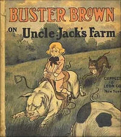 Buster Brown on Uncle Jack's Farm
