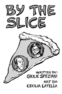 By The Slice