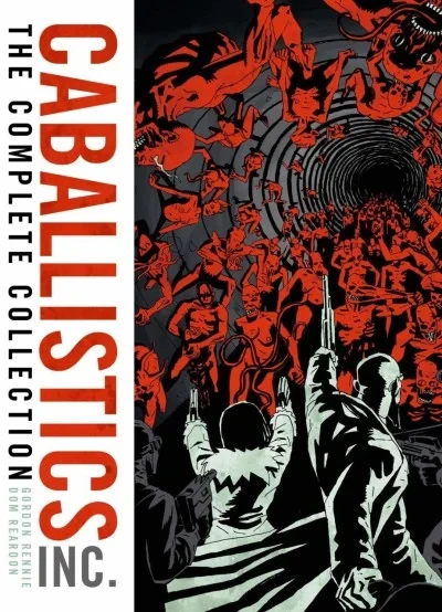 Caballistics, Inc.: The Complete Collection