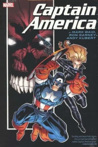 Captain America by Mark Waid, Ron Garney & Andy Kubert Omnibus