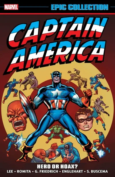 Captain America Epic Collection: Hero Or Hoax?