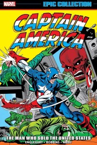 Cover of Captain America Epic Collection: The Man Who Sold the United States (2024)