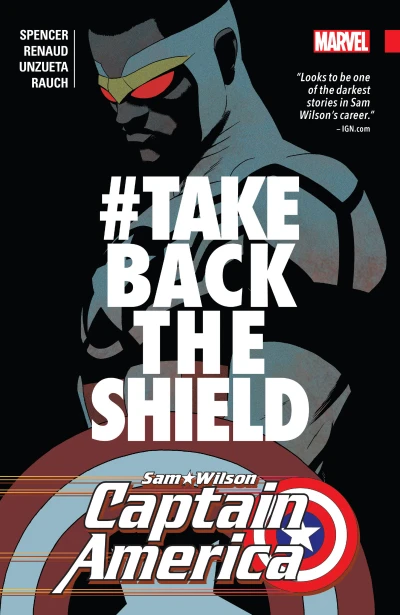 Captain America: Sam Wilson: #TAKEBACKTHESHIELD (2017) - Series 