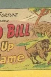 Captain Fortune Tells How Buffalo Bill Lives Up To His Name