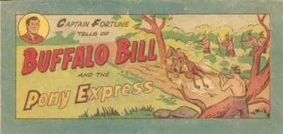 Captain Fortune Tells of Buffalo Bill and the Pony Express (1955) - Series 