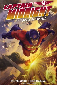 Captain Midnight: Brave Old World