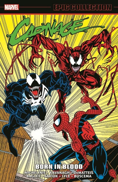 Carnage Epic Collection: Born in Blood