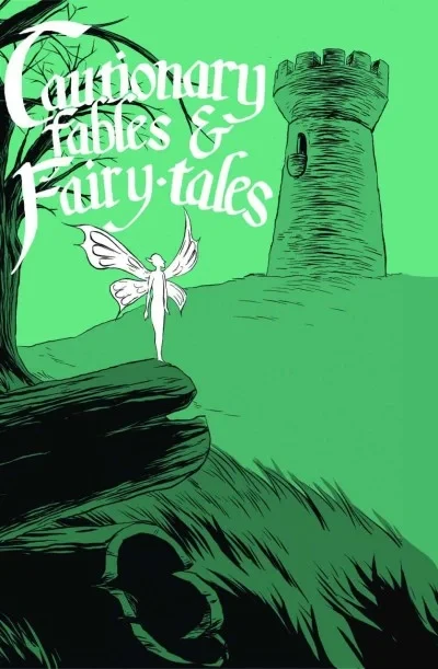 Cautionary Fables & Fairytales (2013) - Series 