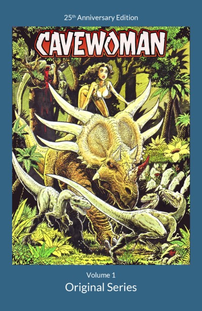 Cavewoman: 25th Anniversary Edition