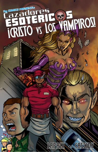 Cazadores Esotéricos ¡Cristo vs Los Vampiros!