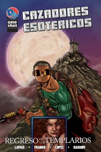 Cazadores Esotéricos: El Regreso de los Templarios