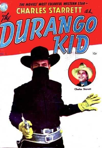 Charles Starrett as The Durango Kid