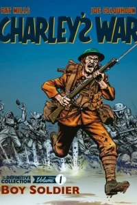 Charley's War: The Definitive Collection