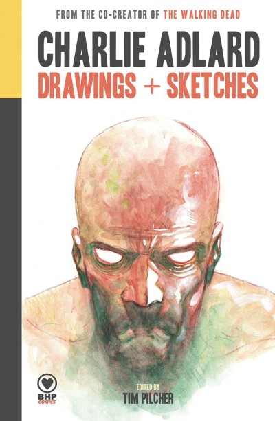 Charlie Adlard: Drawings + Sketches
