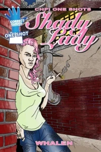CHC One Shots: Shady Lady