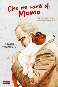 Che ne Sarà di Momo – Gli Ultimi Giorni del Vecchio e del Cane