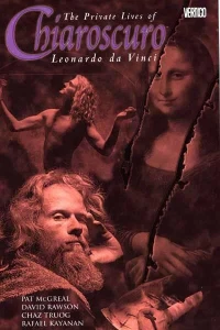 Chiaroscuro: The Private Lives of Leonardo Da Vinci