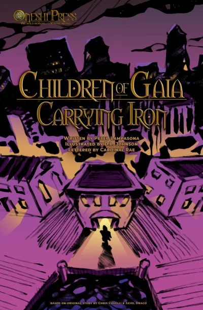 Children of Gaia: Carrying Iron