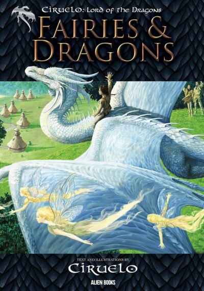 Ciruelo: Lord of the Dragons: Fairies & Dragons