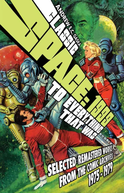 Classic Space: 1999: To Everything That Was (2013) - Series 